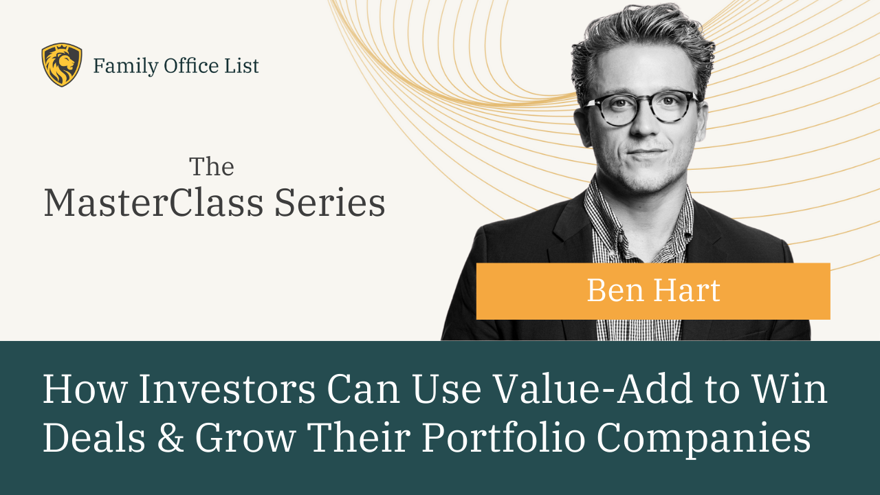 Ben Hart: How Investors Can Use Value-Add to Win Deals