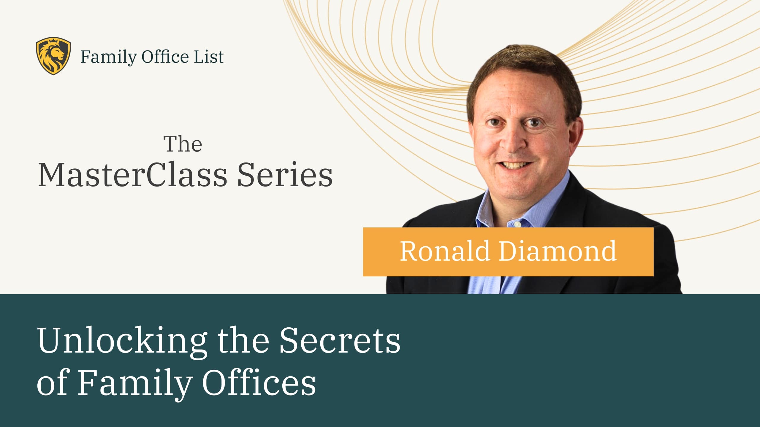 Ronald Diamond: Unlocking the Secrets of Family Offices